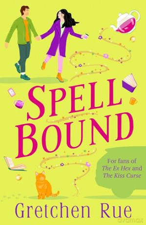Spell Bound - Gretchen Rue [KSIĄŻKA]