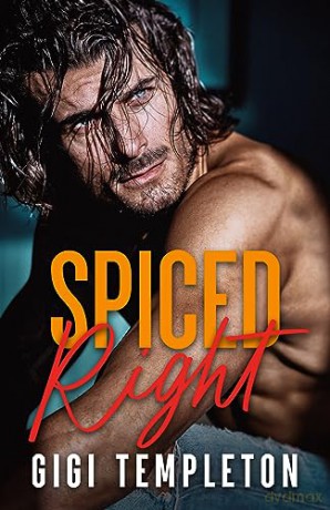 Spiced Right - Gigi Templeton [KSIĄŻKA]