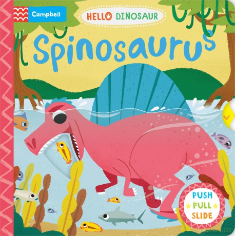 Spinosaurus/Push Pull Slide Dinosaur Bk - Campbell Books [KSIĄŻKA]