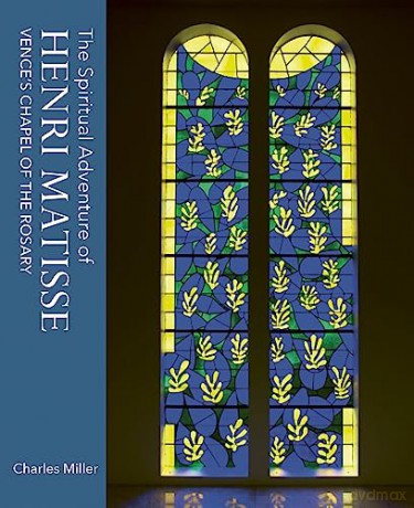 Spiritual Adventure Of Henri Matisse - Charles Miller [KSIĄŻKA]