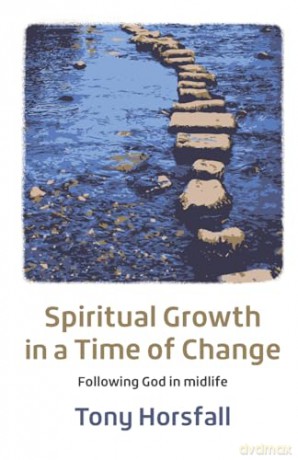 Spiritual Growth In A Time Of Change - Tony Horsfall [KSIĄŻKA]