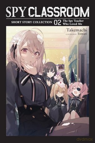 Spy Classroom Short Story Collection V2 - Takemachi [KSIĄŻKA]