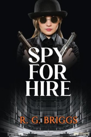 Spy For Hire - R.G. Briggs [KSIĄŻKA]
