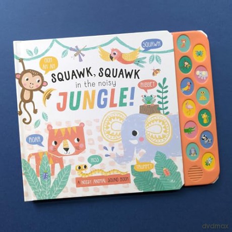 Squawk Squawk In The Noisy Jungle Sound Book - 12 Exciting Animal Sound Buttons To Press And Play (Noisy Animals Sound Books) - Anna Madin [KSIĄŻKA]