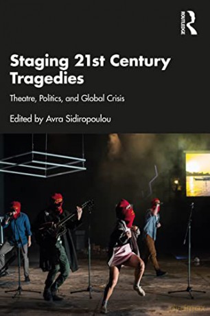 Staging 21st Century Tragedies Sid - Avra Sidiropoulou [KSIĄŻKA]
