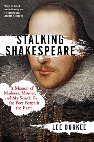 Stalking Shakespeare - Lee Durkee [KSIĄŻKA]