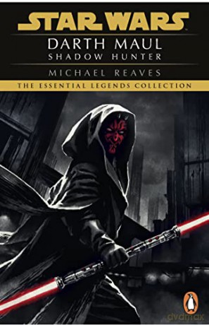 Star Wars Darth Maul Shadow Hunter - Reaves Michael [KSIĄŻKA]
