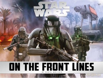Star Wars On The Front Lines - Daniel Wallace [KSIĄŻKA]