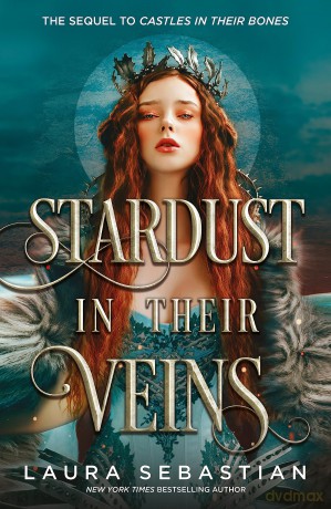 Stardust In Their Veins - Laura Sebastian [KSIĄŻKA]
