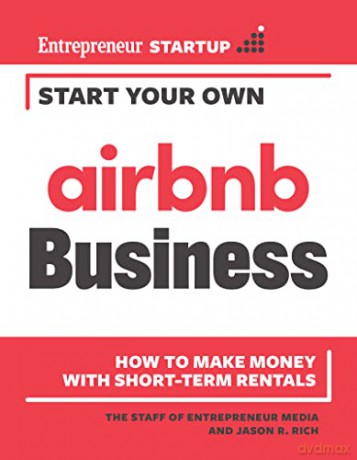 Start Your Own Airbnb Business [KSIĄŻKA]