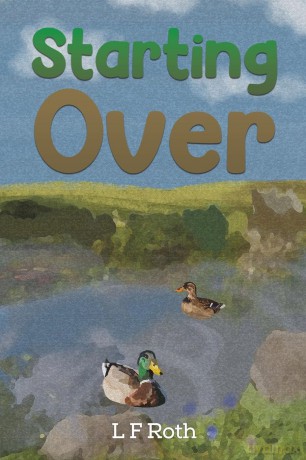 Starting Over - L F Roth [KSIĄŻKA]