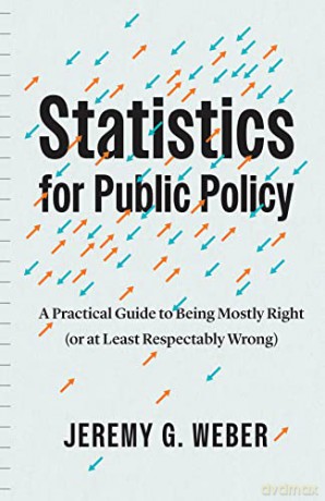 Statistics For Public Policy 8211 A [KSIĄŻKA]