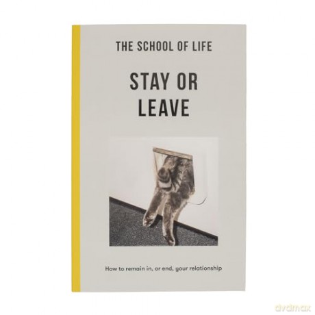Stay Or Leave - School Of Life [KSIĄŻKA]