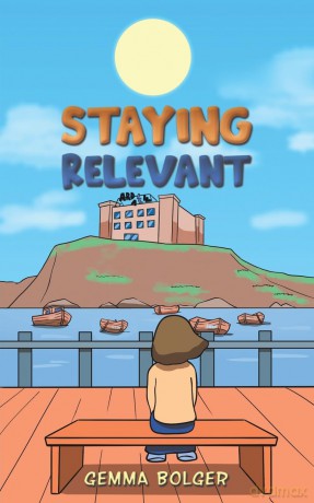 Staying Relevant - Gemma Bolger [KSIĄŻKA]