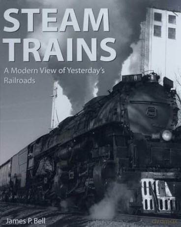Steam Trains - James P Bell [KSIĄŻKA]