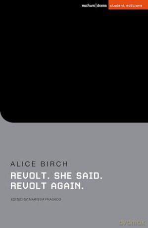 Sted Revolt She Said Revolt Again - Birch Alice [KSIĄŻKA]