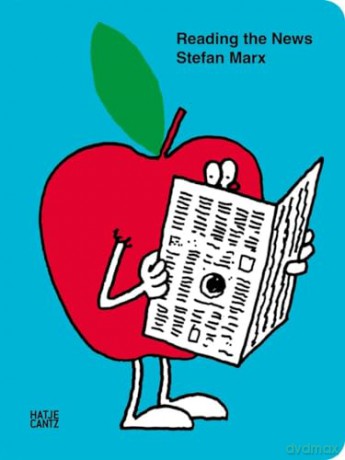 Stefan Marx Reading The News - Stefan Marx [KSIĄŻKA]