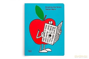 Stefan Marx Reading The News - Stefan Marx [KSIĄŻKA]