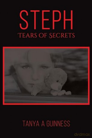 Steph Tears Of Secrets - Tanya A Guinness [KSIĄŻKA]