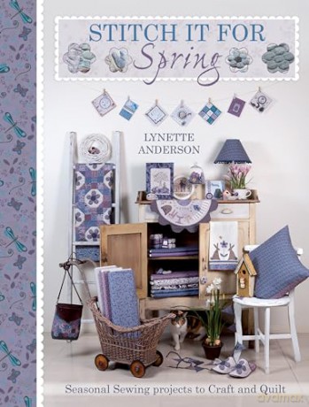 Stitch It For Spring - Lynette Anderson [KSIĄŻKA]