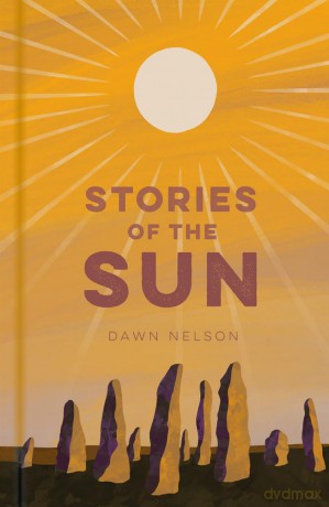 Stories Of The Sun - Dawn Nelson [KSIĄŻKA]