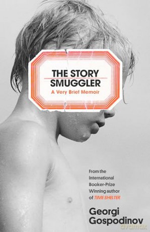Story Smuggler - Georgi Gospodinov [KSIĄŻKA]