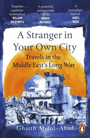 Stranger In Your Own City - Ghaith Abdul-Ahad [KSIĄŻKA]