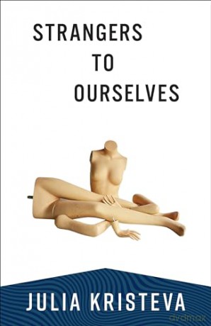 Strangers To Ourselves - Julia Kristeva [KSIĄŻKA]
