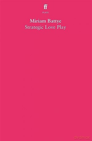 Strategic Love Play - Miriam Battye [KSIĄŻKA]