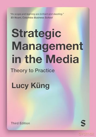 Strategic Management In The Media - Lucy Kung [KSIĄŻKA]