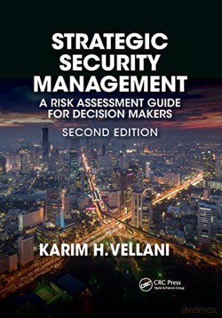 Strategic Security Management - Karim Vellani [KSIĄŻKA]