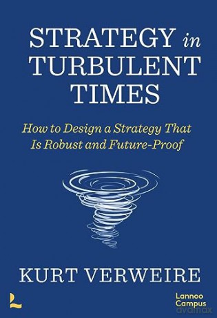 Strategy In Turbulent Times [KSIĄŻKA]