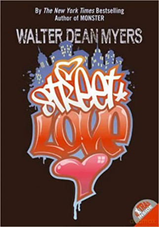 Street Love - Walter Dean Myers [KSIĄŻKA]