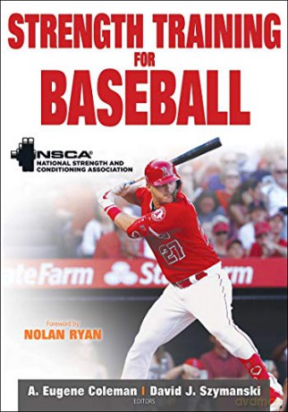 Strength Training For Baseball - A. Eugene Coleman [KSIĄŻKA]