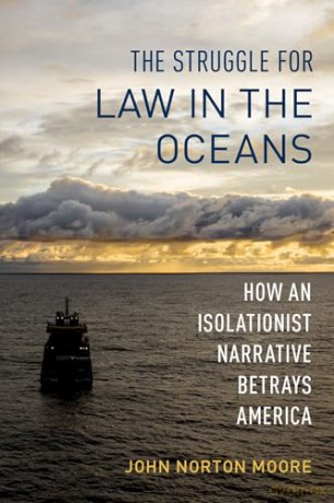 Struggle For Law In The Oceans - John Norton Moore [KSIĄŻKA]