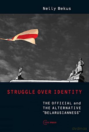 Struggle Over Identity - Nelly Bekus [KSIĄŻKA]