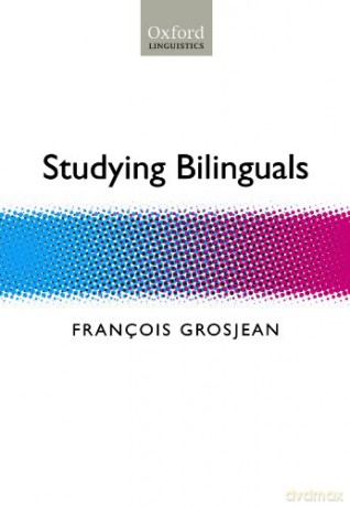 Studying Bilinguals - Francois Grosjean [KSIĄŻKA]
