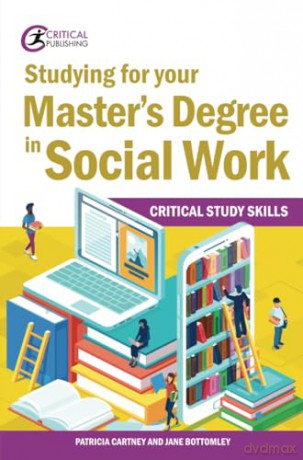 Studying for your Master's Degree in Social Work: Critical Study Skills - Patricia Cartney [KSIĄŻKA]