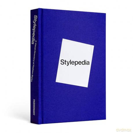 Stylepedia An Illustrated Guide Of Sty - Fashionary [KSIĄŻKA]