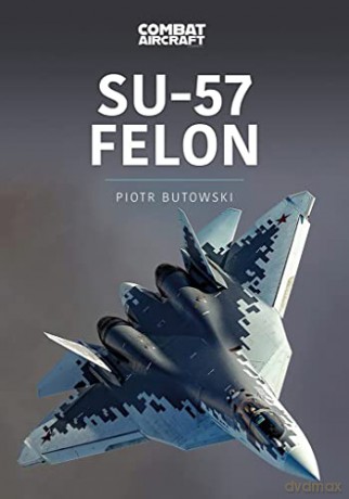 Su57 Felon - Piotr Butowski [KSIĄŻKA]
