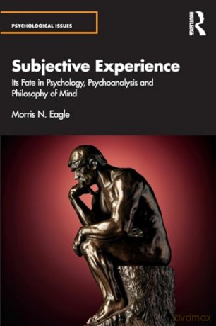 Subjective Experience - Morris N. Eagle [KSIĄŻKA]