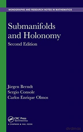 Submanifolds And Holonomy - Jurgen Berndt [KSIĄŻKA]