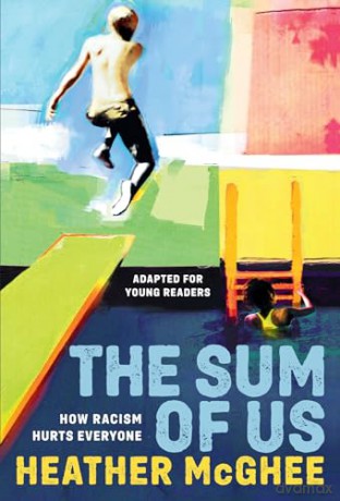 Sum Of Us Adapted For Young Readers - Heather Mcghee [KSIĄŻKA]