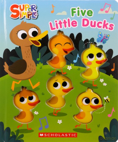 SUPER SIMPLE: FIVE LITTLE DUCKS SQUISHY COUNTDOWN BOOK - Scholastic [KSIĄŻKA]