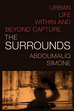 Surrounds - Abdoumaliq Simone [KSIĄŻKA]