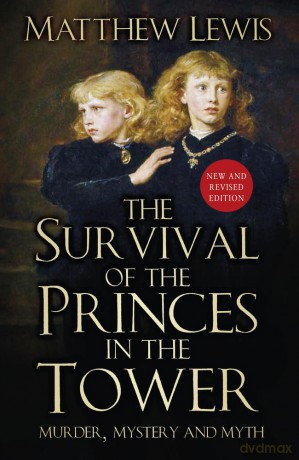 Survival Of The Princes In The Tower - Matthew Lewis [KSIĄŻKA]