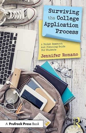 Surviving the College Application Process: A Pocket Research and Planning Guide For Students - Jennifer Romano [KSIĄŻKA]