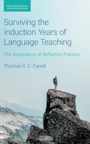 Surviving the Induction Years of Language Teaching: The Importance of Reflective Practice (Reflective Practice in Language Education) - Thomas S C Farrell [KSIĄŻKA]