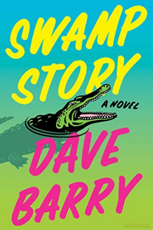 Swamp Story - Dave Barry [KSIĄŻKA]