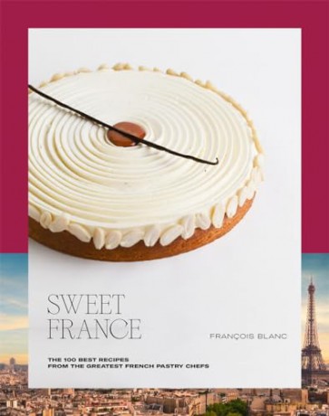 Sweet France - Francois Blanc [KSIĄŻKA]